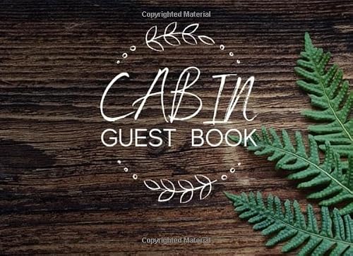 CABIN GUEST BOOK: Visitor Guest Book - Guest Comment Book