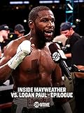 Inside Mayweather vs. Logan Paul - Epilogue