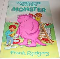 Looking After Your First Monster 0590456954 Book Cover