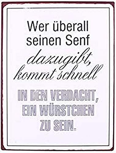 Sign - Wer überall seinen Senf, Metal, Painted, M