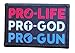 Pro Life God Gun Morale Patch Removable Hook and Loop for Molle Gear, Operator Hat, Rucksack, Pack Bag, Backpack, Made in The USA