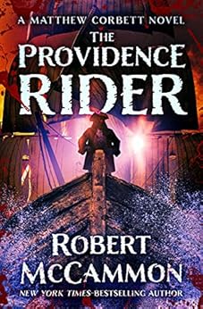 The Providence Rider (The Matthew Corbett Novels Book 4) by [Robert McCammon]