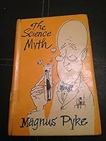 The Science Myth 0719511291 Book Cover