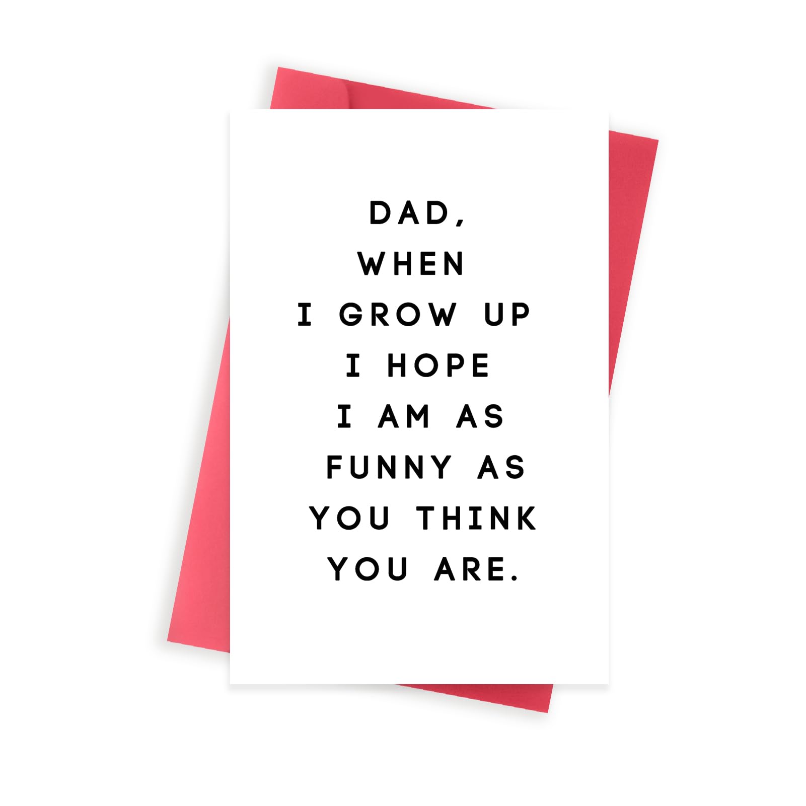 Huameigf Humor Father's Day Card for Dad, Snarky Father's Day Gift for Dad, Funny Birthday Card for Daddy, When l Grow Up l Hope l Am As Funny As You