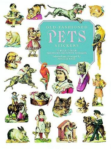 Old-Fashioned Pets Stickers (Dover Stickers)