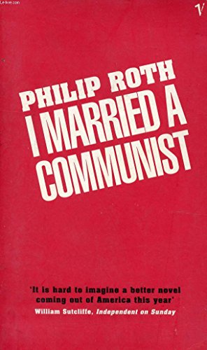 I Married a Communist [I MARRIED A COMMUNIST] 0099288672 Book Cover