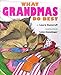 What Grandmas Do Best What Grandpas Do Best