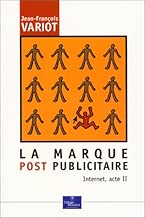 Download La Marque post publicitaire : Internet, acte II PDF
