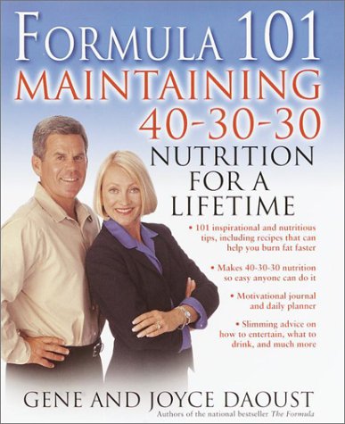 The Formula 101: Maintaining 40-30-30 Nutrition for a Lifetime
