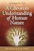 A Christian Understanding of Human Nature: To Hunger for God