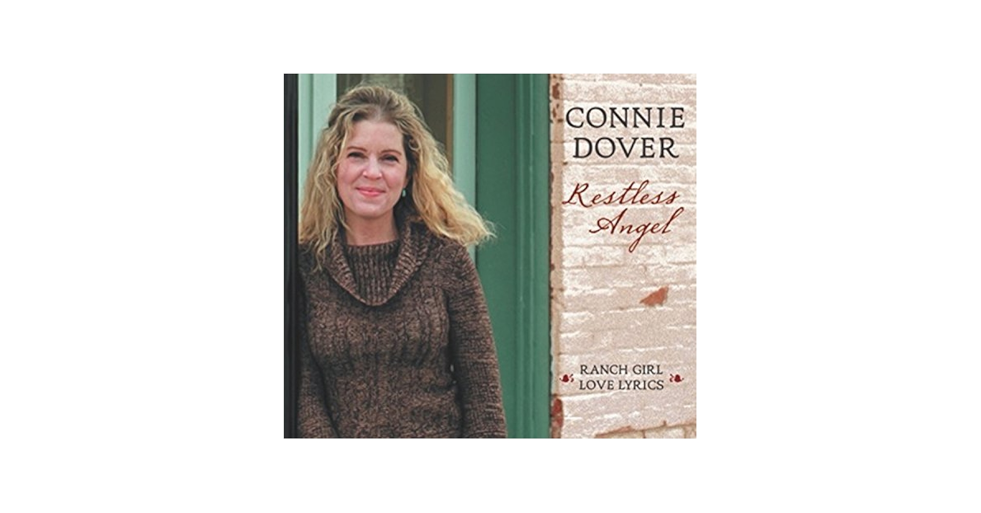 Connie Dover - Restless Angel (ranch Girl Love Lyrics