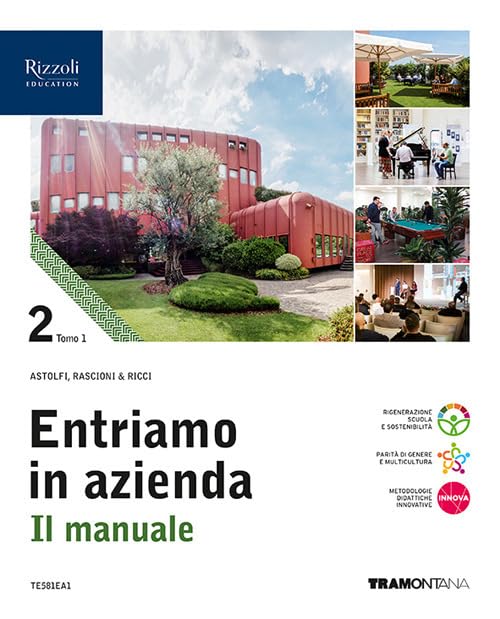 Entriamo in azienda. Il manuale. Con Quadro dei conti. Per le Scuole superiori. Con e-book. Con espansione online (Vol. 2/1/2)