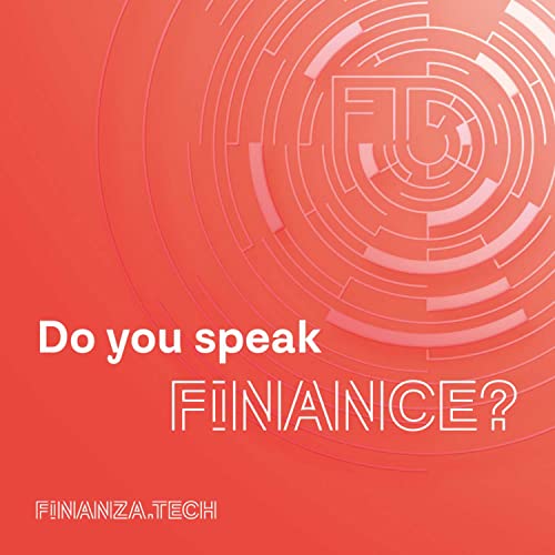 Page de couverture de S2 Ep. 10 - Do you speak Finance? con ARSENIO SIANI, CTO di Finanza.tech