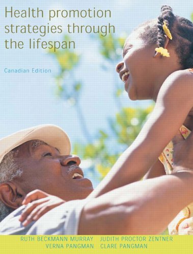 Amazon.com: Health Promotion Strategies Through the Lifespan, Canadian Edition: 9780131433656 ...