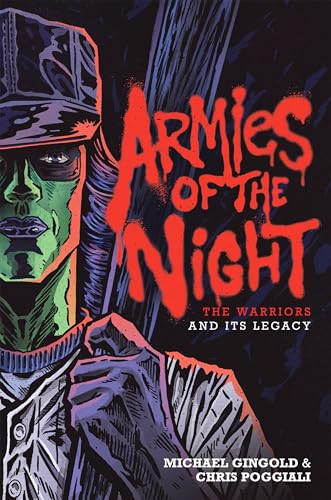 Armies of the Night: The Warriors and Its Legacy