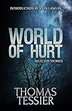 World of Hurt: Selected Stories