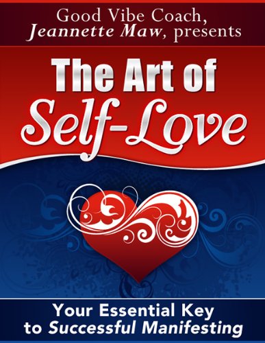 The Art of Self-Love: Your Essential Key to Successful Manifesting