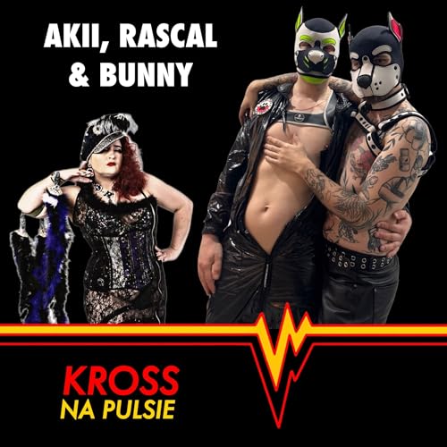 Z Akiim, Rascalem i Bunny o puppy play