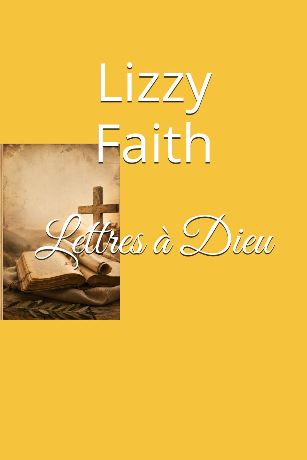 Lettres à Dieu
