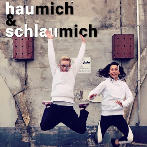 haumich & schlaumich Podcast Por Carina und Emel arte de portada