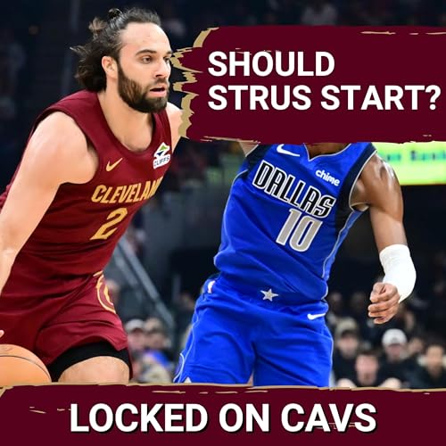 Why the Cleveland Cavaliers Should Start Max Strus, Evaluating Donovan Mitchell and Evan Mobley Podcast Por  arte de portada