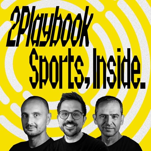 SPORTS, INSIDE by 2Playbook Podcast Por 2Playbook arte de portada