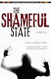 The Shameful State (Global African Voices)