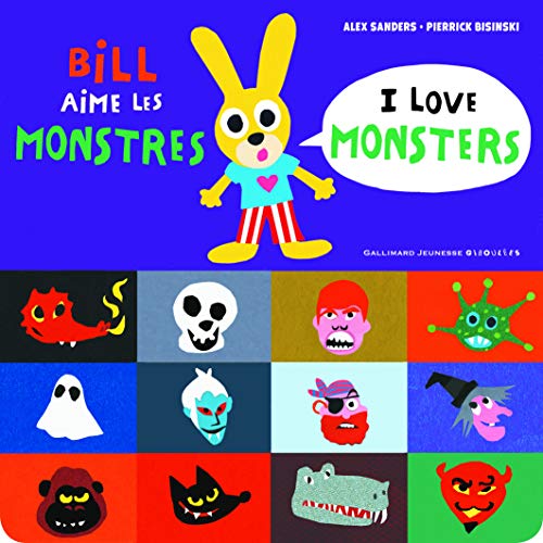 Télécharger Bill aime les monstres / I love monsters - Bill bilingue - De 3 à 6 ans Livre PDF Gratuit