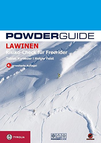 Powder Guide: Lawinen: Risiko-Check für Freerider Powder Guide: Lawinen: Risiko-Check für Freerider