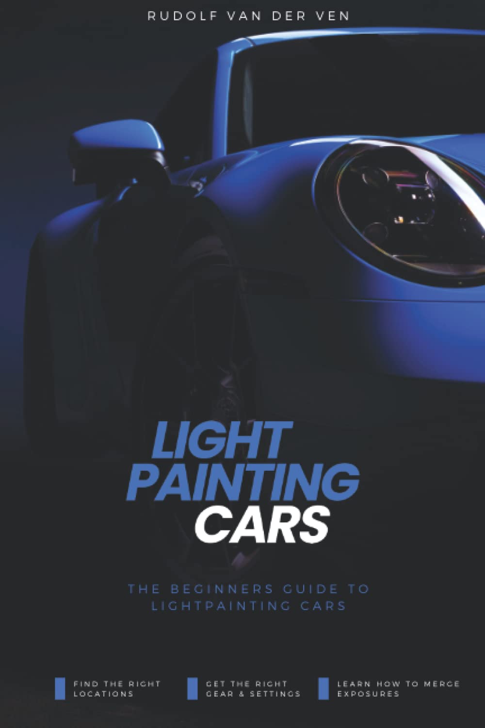 Lightpainting Cars guide débutant pour apprendre la photographie nocturne automobile