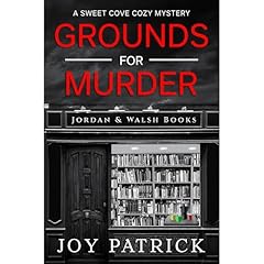 Grounds for Murder Audiobook By Joy Patrick cover art