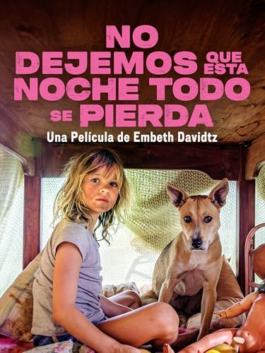 No Dejemos Que Esta Noche Todo Se Pierda