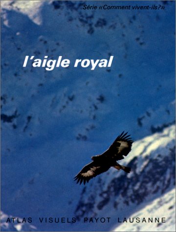 Télécharger L'Aigle royal Gratuit