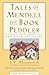 Tales of Mendele the Book Peddler: "Fishke the Lame" and "Benjamin the Third" (Yiddish Classics Series)