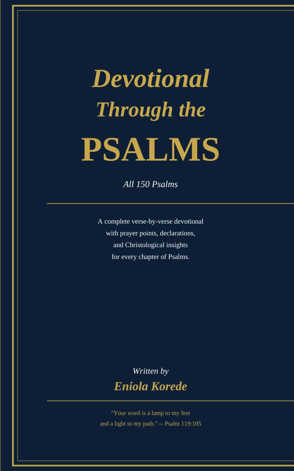 Devotional Through the Psalms: All 150 Psalms