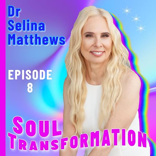 Soul Transformation With Dr. Selina Matthews PhD. - Episode 8 - Guest Dr. Lionel Corbet