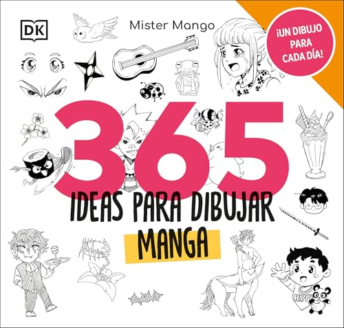 365 Ideas Para Dibujar Manga / 365 Days Of Drawing Manga