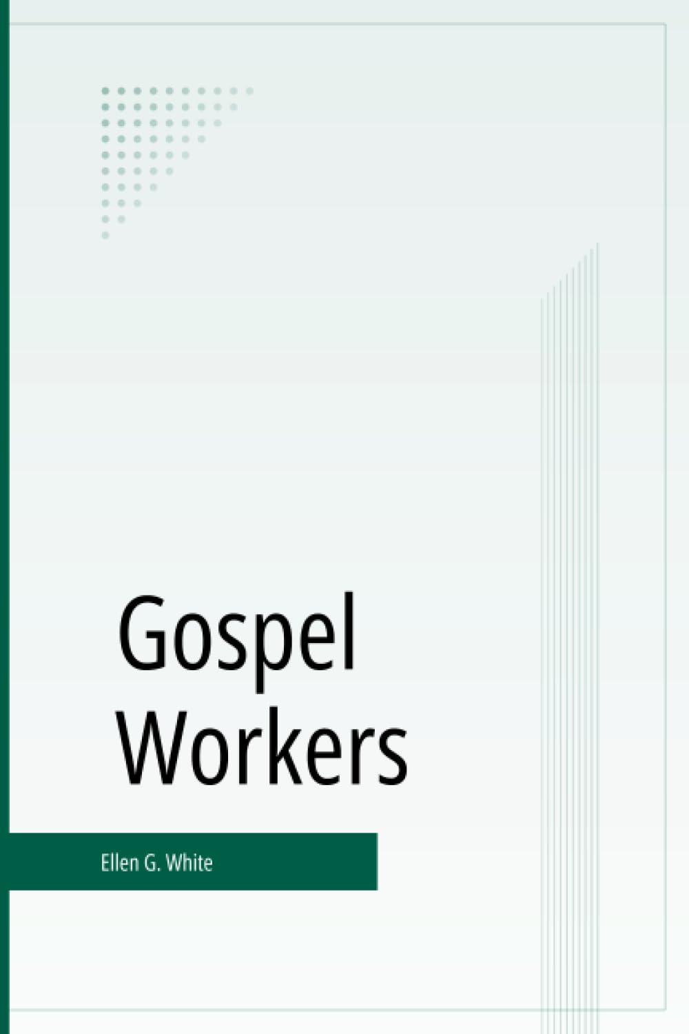 Gospel Workers