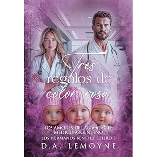 Tres Regalos de color Rosa Audiolibro Por D. A. Lemoyne arte de portada