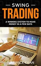 Swing Trading: An Innovative Guide to Trading with Lower Risk