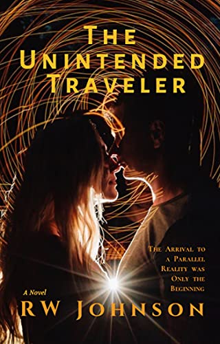 The Unintended Traveler