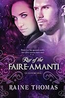 Rise of the Faire-Amanti 1939453151 Book Cover