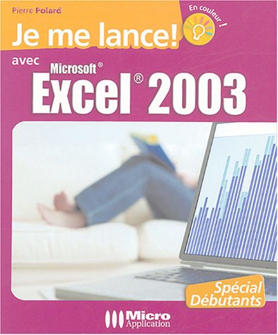 Télécharger Je me lance avec Excel 2003 PDF