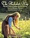 The Herbalist's Way: The Art and Practice of Healing with Plant Medicines