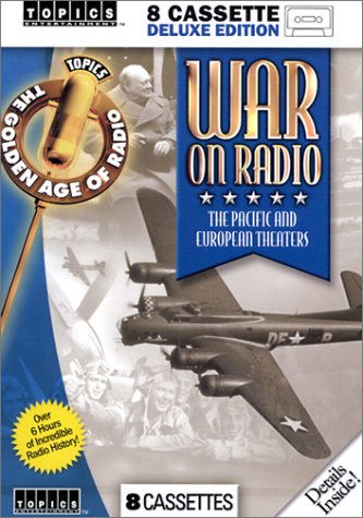 War on Radio: The Pacific and European Theaters (Topics Entertainment-History (Cassette)) Audio Cassette – Import, 1 February 2002