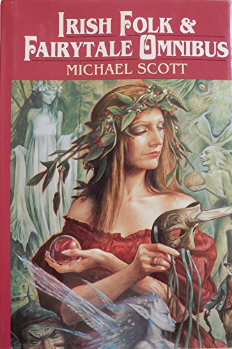 Irish Folk and Fairy Tale Omnibus 1566191580 Book Cover