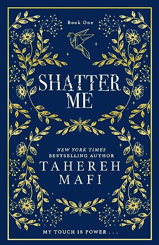 Shatter Me: A beautiful hardback exclusive collector’s edition of the first book in the TikTok sensation Shatter Me series: 1