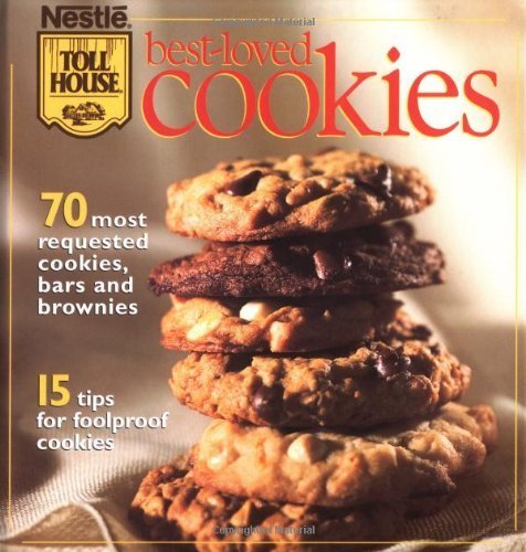 Cover of Nestle Toll House Best-Loved Cookies