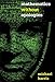 Mathematics without Apologies: Portrait of a Problematic Vocation (Science Essentials)