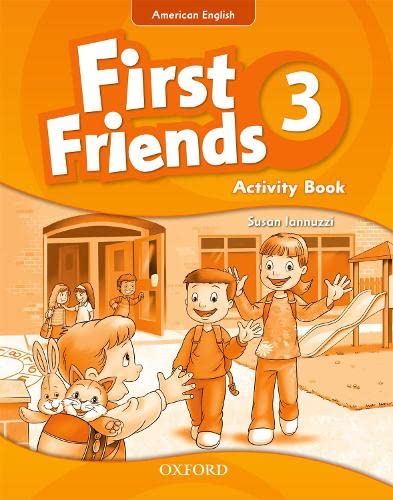 First Friends (American English): 3: Activity Book: First for American English, first for fun!